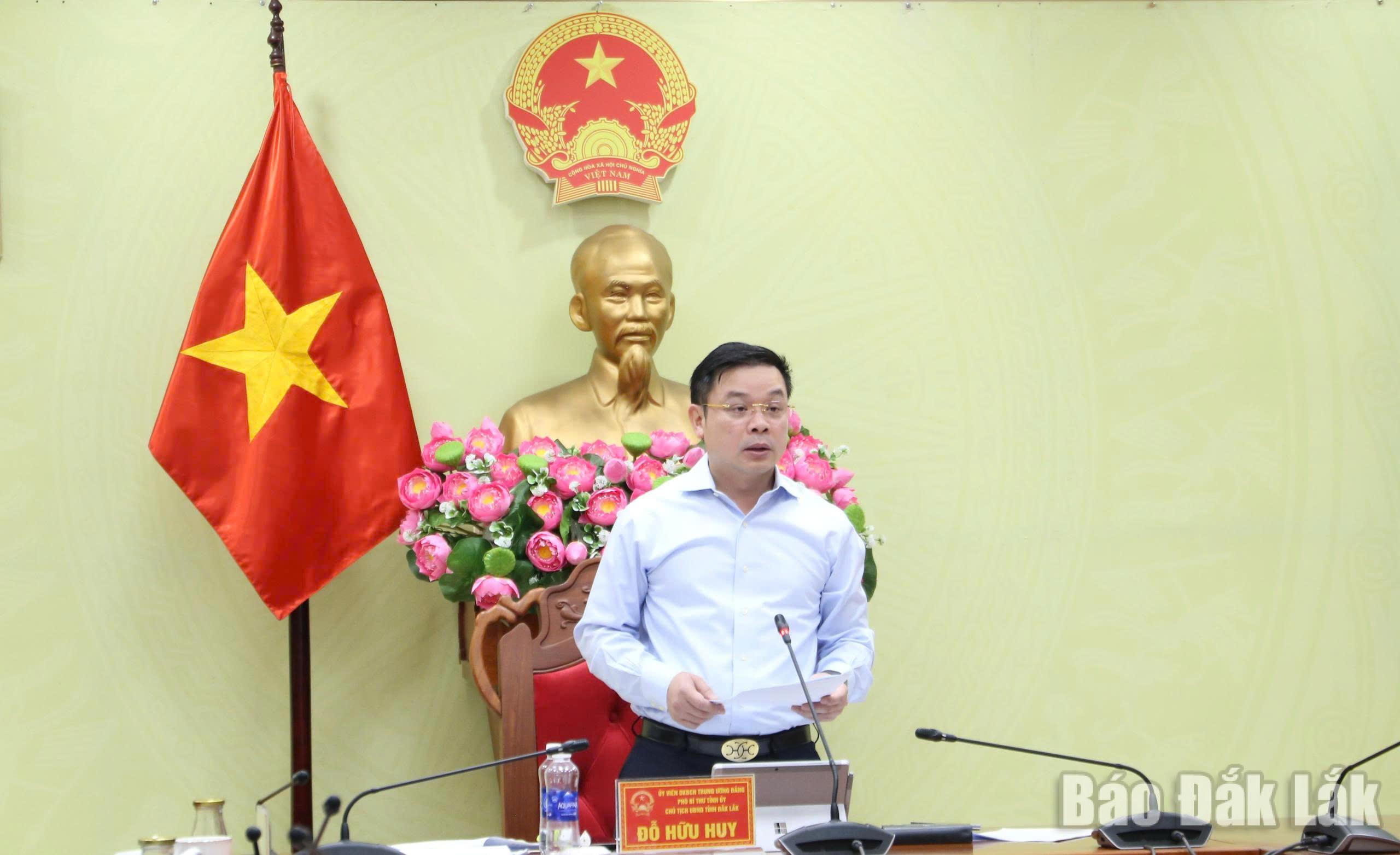 Ủy viên Dự khuyết Trung ương Đảng, Phó Bí thư Tỉnh ủy, Chủ tịch UBND tỉnh Đỗ Hữu Huy chủ trì hội nghị 