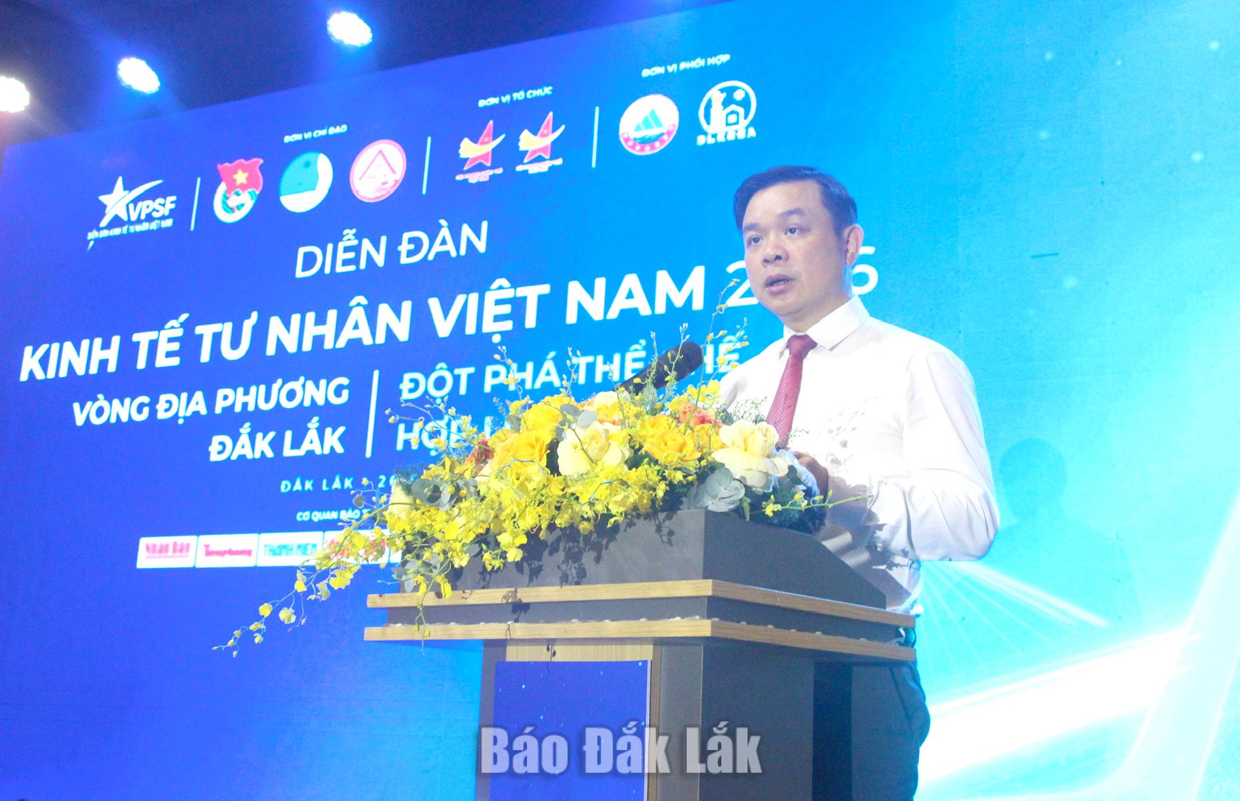 Phát biểu tại diễn đàn, Ủy viên dự khuyết Trung ương Đảng, Chủ tịch UBND tỉnh Đắk Lắk Đỗ Hữu Huy 