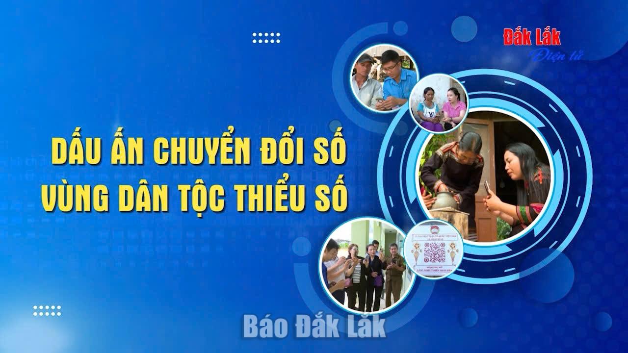 Dấu ấn chuyển đổi số vùng dân tộc thiểu số