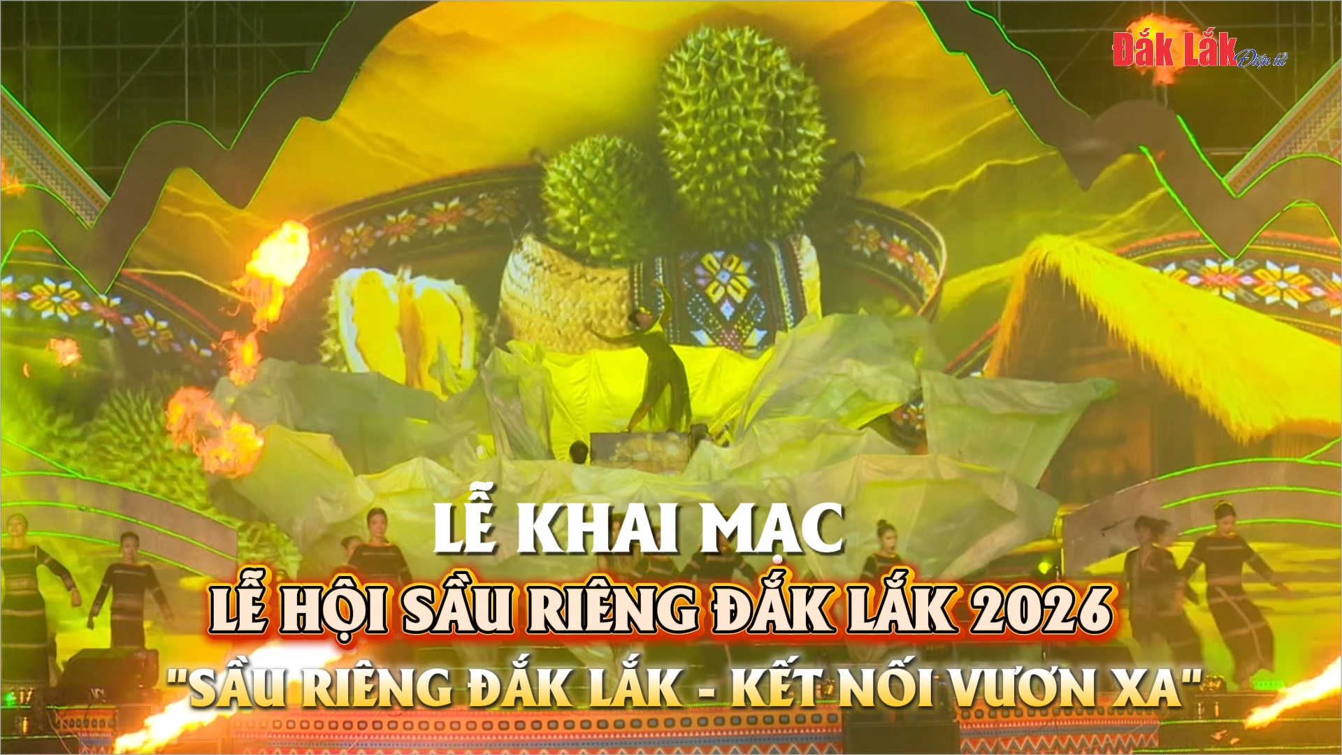 (Video) Sầu riêng Đắk Lắk - Kết nối vươn xa