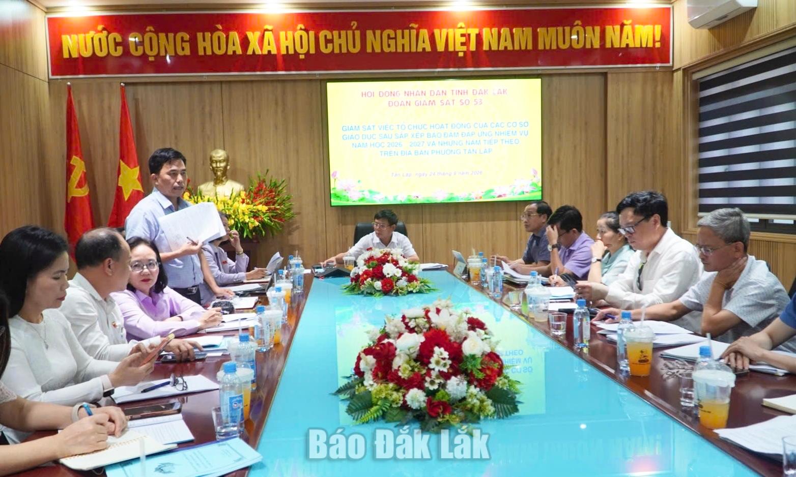 Giám sát hoạt động giáo dục sau sắp xếp tại phường Tân Lập 3 Đoàn giám sát HĐND tỉnh làm việc với UBND phường Tân Lập.