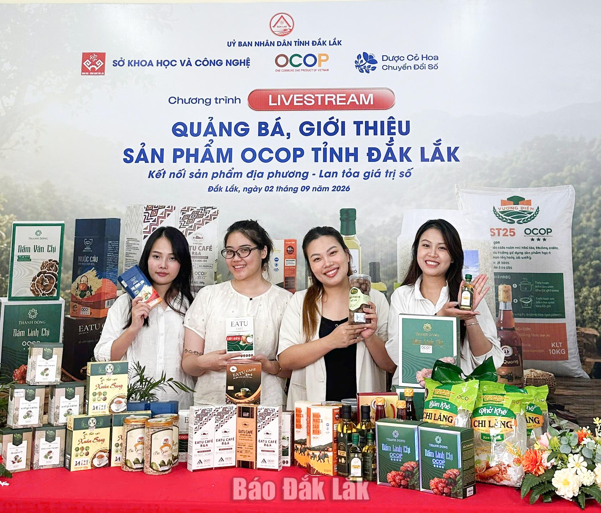 Livestream giới thiệu, quảng bá sản phẩm OCOP Đắk Lắk 1 phiên